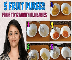 5 Delicious Fruit Purees For 6-12 Month Old Babies